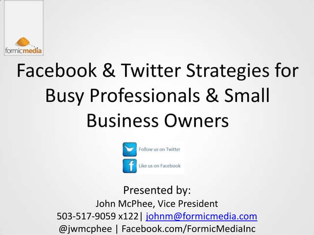 Facebook & Twitter Strategies for Small Business Owners