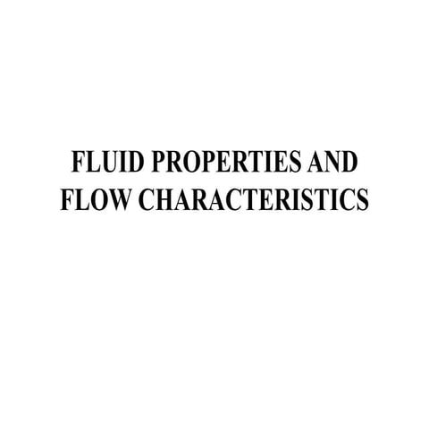 FMM- UNIT I FLUID PROPERTIES AND FLOW CHARACTERISTICS