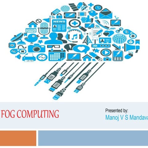 Fog Computing