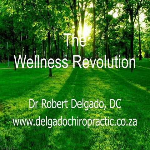 Dr. Robert Delgado – The Wellness Revolution