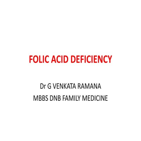 FOLIC ACID DEFICIENCY.pptx