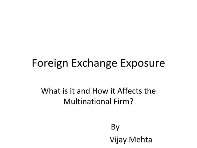 Foreign exchange exposure PPT