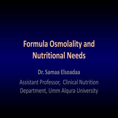 Formula osmolality and nutritional needs