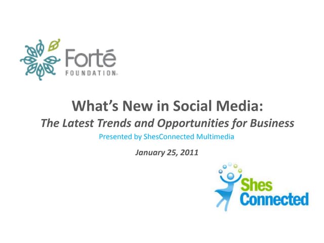 What’s New in Social Media:The Latest Trends and Opportunities for BusinessJa...