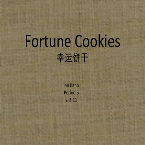 Fortune cookies