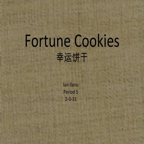 Fortune cookies