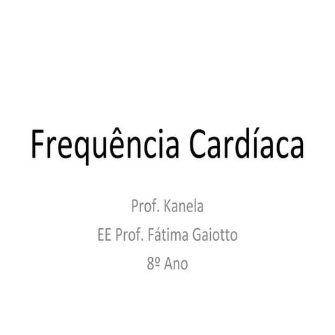 Frequência cardíaca   8º ano
