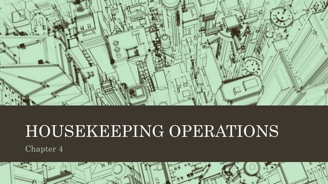 Front Office Operations Chapter 3: Housekeeping Operations
