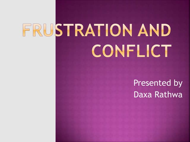 frustration and conflict 