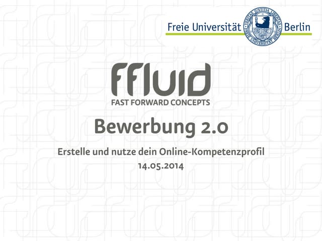 Bewerbung 2.0 - Erstelle und nutze dein Online-Kompetenzprofil