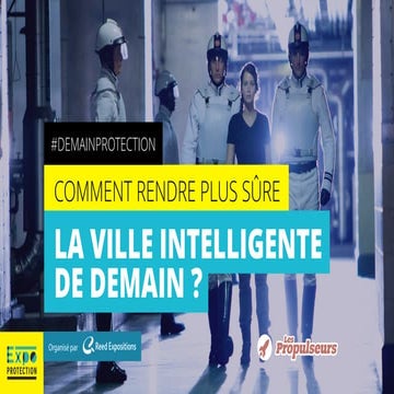 La ville intelligente de demain sera-t-elle plus sûre ?