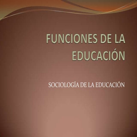 Funciones de la educacion 