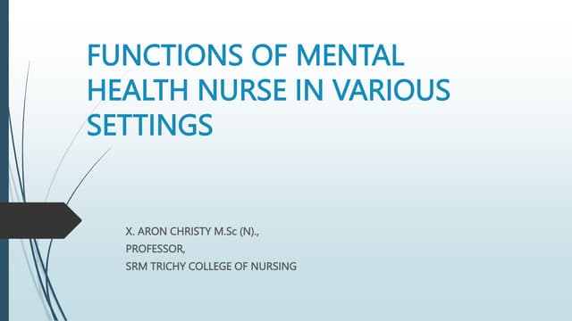 functions of psychiatric nurse in various setting