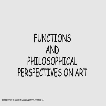 FUNCTIONS and philosophical perspectives on art.ppt