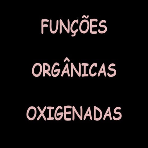 Funções oxigenadas