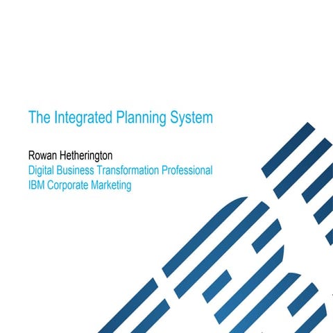 The Integrated Planning System - Presentation for FUNNEL B2B Marketing event,...
