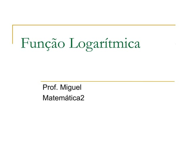 Função logarítmica