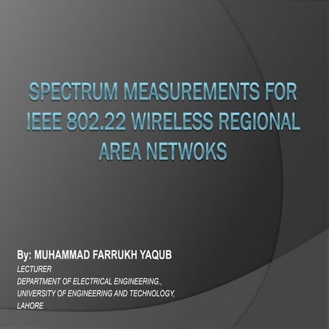 Spectrum Measurements for IEEE 802.22 Wireless Regional Area Networks