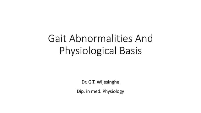 Gait abnormalities