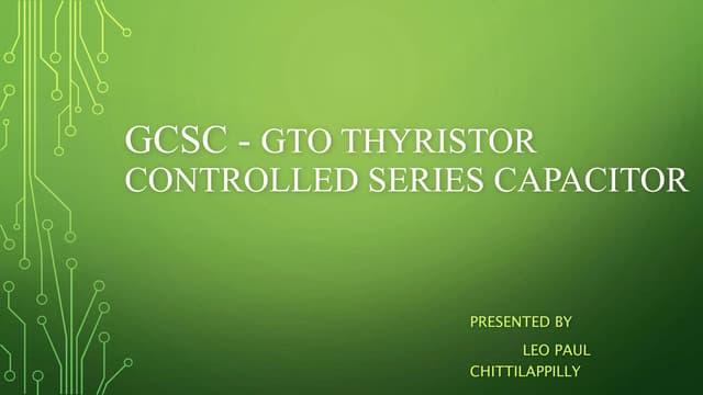 Gcsc   gto thyristor controlled series capacitor