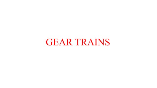 Gear trains