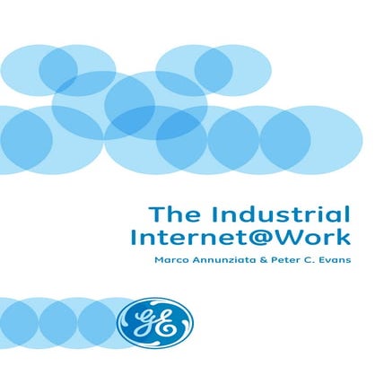 The Industrial Internet@Work