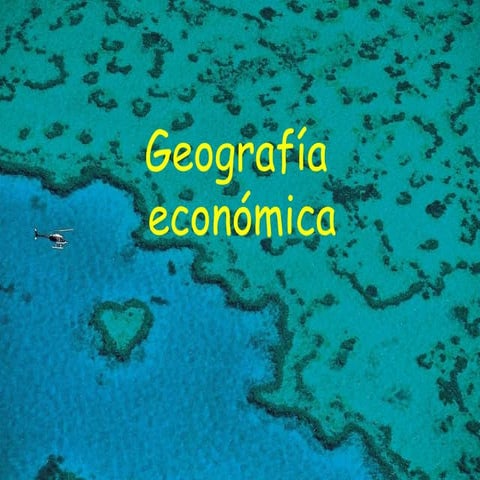 Geografía económica (Ana Sanz)