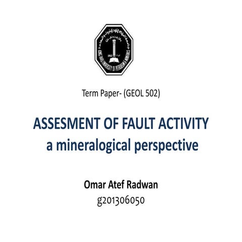 ASSESMENT OF FAULT ACTIVITY a mineralogical perspective_Radwan