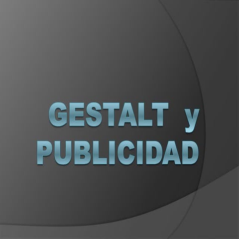 Gestalt e IMAGENES PUBLICITARIAS. Leyes de la Gestalt