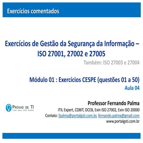 Gestão de segurança da informação para concursos-questões CESPE 04