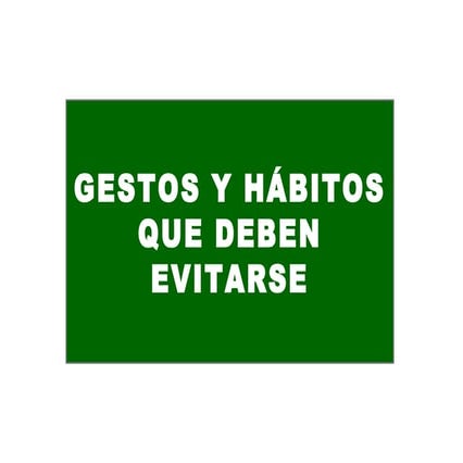 GESTOS Y HÁBITOS QUE DEBEN EVITARSE
