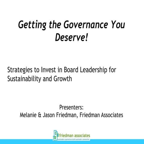 Getting the Governance you Deserve!