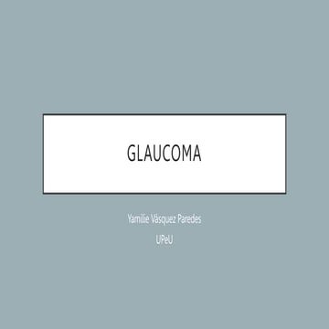 GLAUCOMA AGUDO, CRÓNICO, CONGÉNITO..pptx