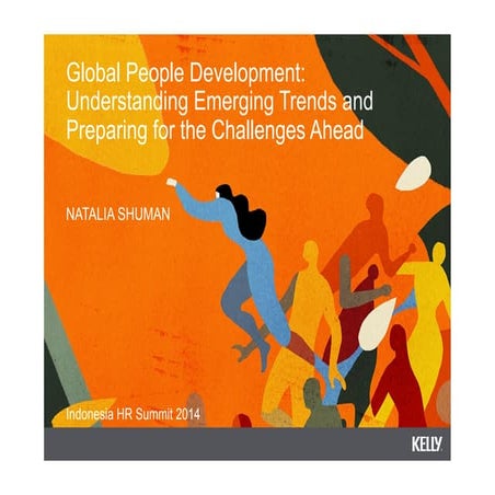 Global People Development - understanding emerging trends and preparing for t...