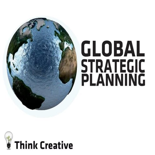 Global strategic planning