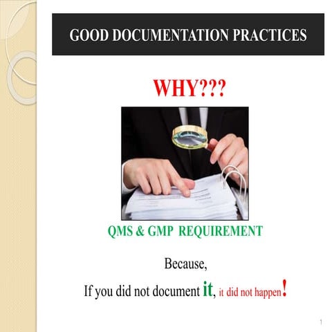 GMP - GOOD DOCUMENTATION PRACTICES