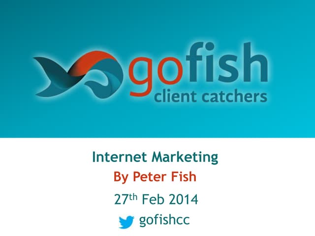 Go fish   internet marketing - 2014 - by Dr. Peter Fish