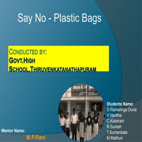 IND-2012-185 Govt.High School,Thiruvenkatanathapuram -Say No - Plastic Bags