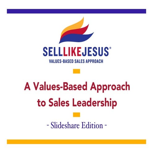 A Values-Based Approach to Sales Leadership
