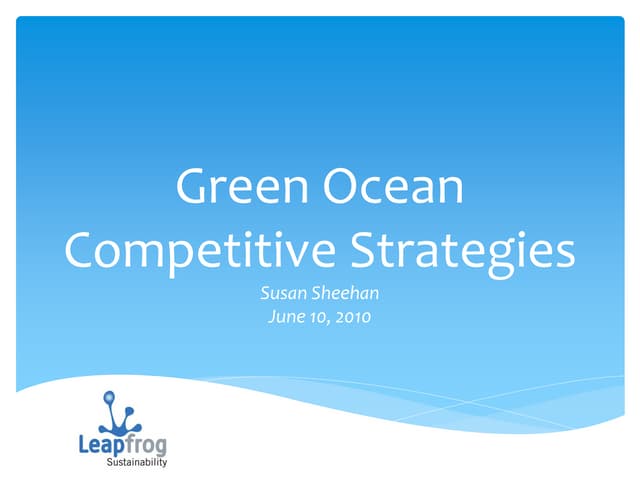 Green ocean competitive strategy