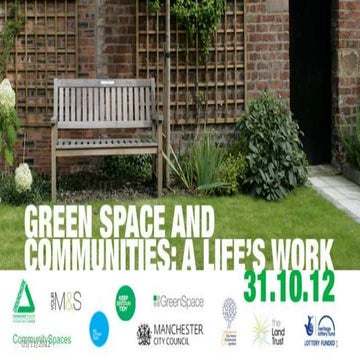 Green Space and Communities: A Life's Work (Morning Session)
