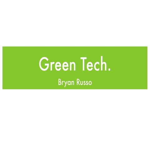 Green Tech