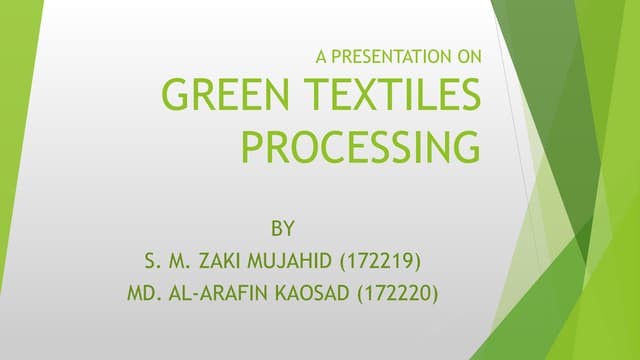 Green textiles processing