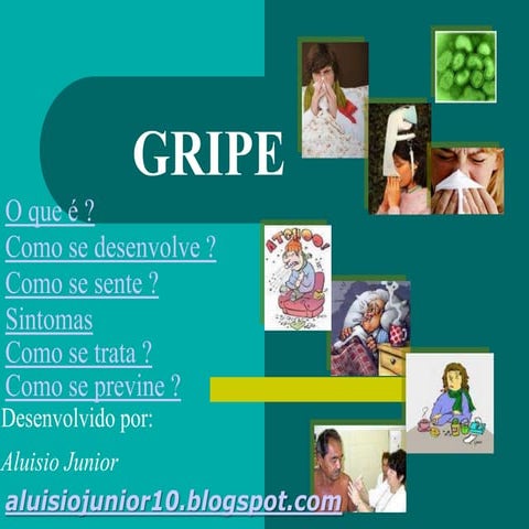 Gripe e Influenza A (H1N1)