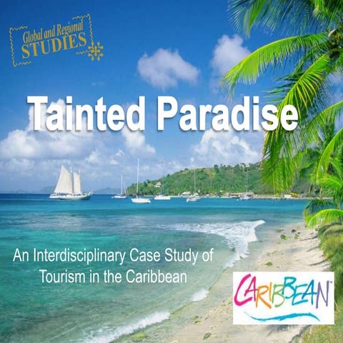 Tainted Paradise: Caribbean Tourism 