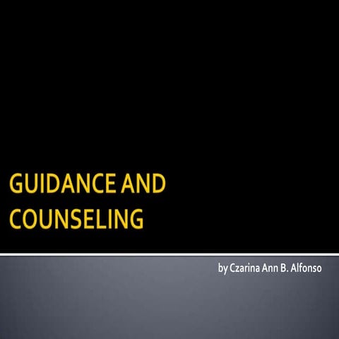 Guidance and counseling  final