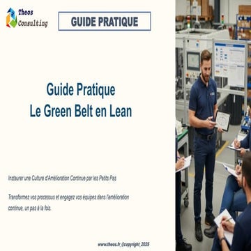 Guide-Pratique-Le Rôle du Green Belt dans l'Amélioration Continue_Theos Consu...
