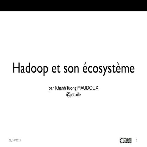 Hadoop et son écosystème
