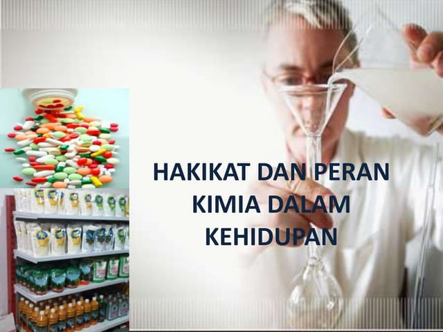 Hakikat dan peran_ilmu kimia