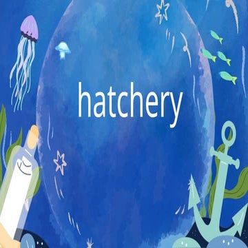 Hatchery Design and Management  in Aquaculture